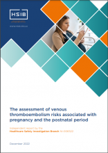 The assessment of venous thromboembolism risks associated with pregnancy and the postnatal period